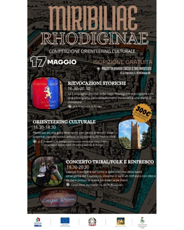 Sabato 17 maggio dalle ore 16, nel piazzale San Francesco a Rovigo, prenderà vita Mirabiliae Rhodiginae, un evento culturale unico e sfaccettato, ideato per far riscoprire al pubblico le meraviglie nascoste della città 💫

Grazie al contributo della @regioneveneto, alla gestione di Assistedil e della @zicozona, nell’ambito del progetto “Wannabe Wise: Arte trasmessa” nasce Mirabiliae Rhodiginae. L’obiettivo è valorizzare la cultura e la storia di Rovigo, coinvolgendo i giovani e rafforzando il senso di comunità.

📍 Sabato 17 maggio vivi Rovigo come non l’hai mai vista!

🏰 Ore 16:00 – Rievocazioni medievali in Piazzale San Francesco
🧭 Ore 16:30 – Caccia al tesoro culturale tra le vie della città
🍻 Aperitivo + premiazione Carpe Diem
🎶 Live folk music con i Cisalvikings
📸 Inaugurazione mostra fotografica “Rovigo, Tempo Sovrapposto”

🎁 In palio un buono libri da 300€! 👉 Iscriviti: https://bit.ly/4mnuvyo

Un pomeriggio tra passato, scoperta e divertimento!